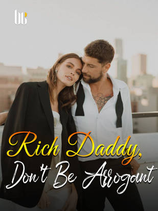 Rich Daddy, Don't Be Arrogant